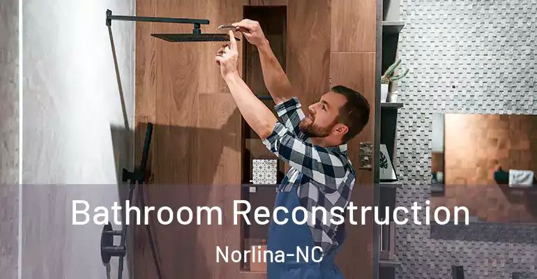 inner Bathroom imggen Bathroom Reconstruction Norlina-NC