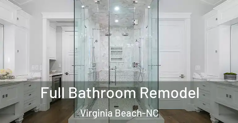 inner Bathroom imggen Full Bathroom Remodel Virginia Beach-NC