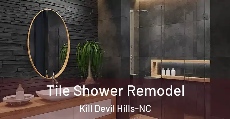inner Bathroom imggen Tile Shower Remodel Kill Devil Hills-NC