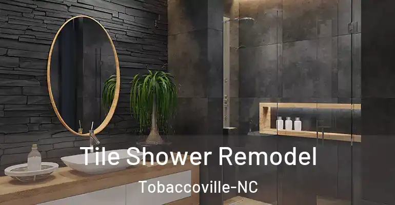 inner Bathroom imggen Tile Shower Remodel Tobaccoville-NC